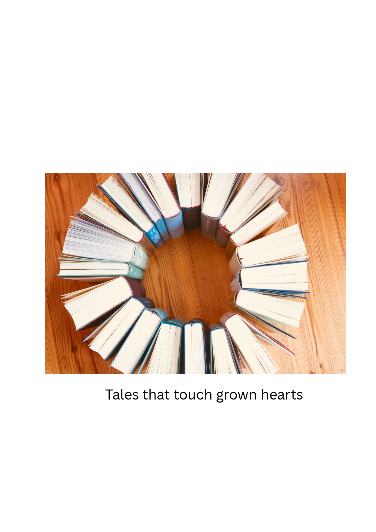 Tales that Touch Grown Hearts
